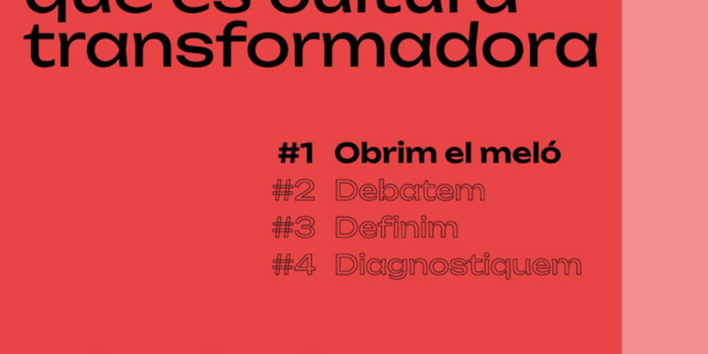Portada itinerari de debat: què és la cultura transformadora